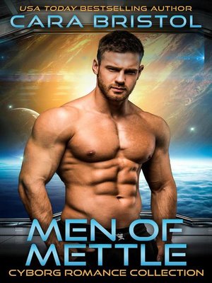 cover image of Men of Mettle Cyborg Romance Collection